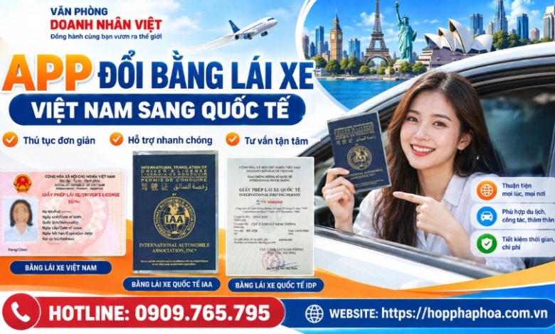 App đổi bằng lái xe Việt Nam sang quốc tế