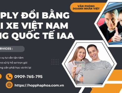 Apply đổi bằng lái xe Việt Nam sang quốc tế IAA