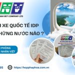Bằng lái xe quốc tế IDP đi được những nước nào