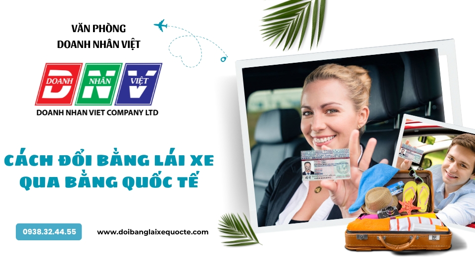 Cách đổi bằng lái xe qua bằng quốc tế