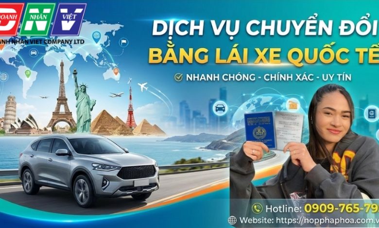 Dịch vụ chuyển đổi bằng lái xe quốc tế
