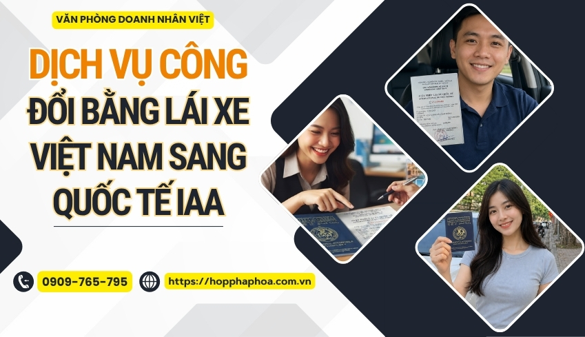 Dịch vụ công đổi bằng lái xe Việt Nam sang quốc tế IAA
