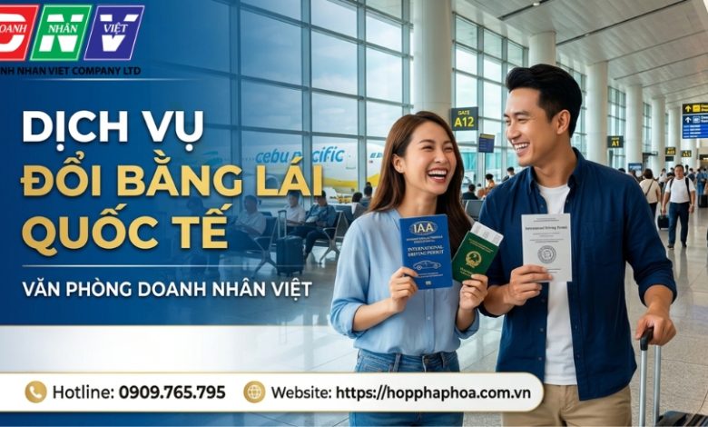 Dịch vụ đổi bằng lái quốc tế