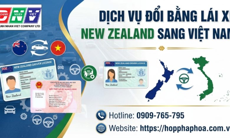 Dịch vụ đổi bằng lái xe New Zealand sang Việt Nam