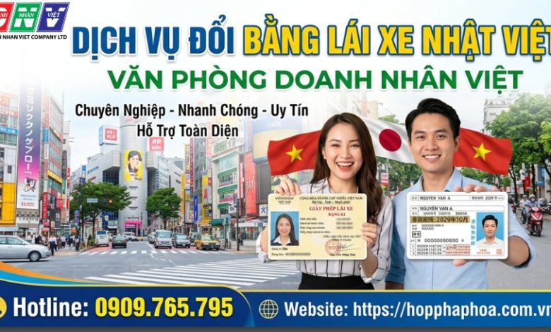 Dịch vụ đổi bằng lái xe Nhật Việt