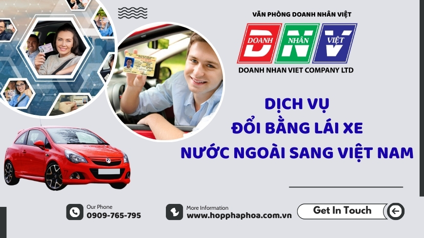 Dịch vụ đổi bằng lái xe nước ngoài sang Việt Nam