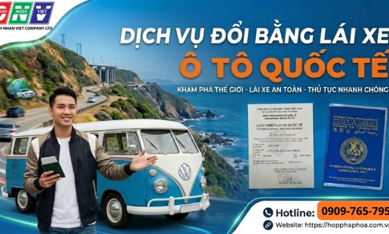 Dịch vụ đổi bằng lái xe ô tô quốc tế
