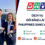 Dịch vụ đổi bằng lái xe Philippines sang Việt Nam