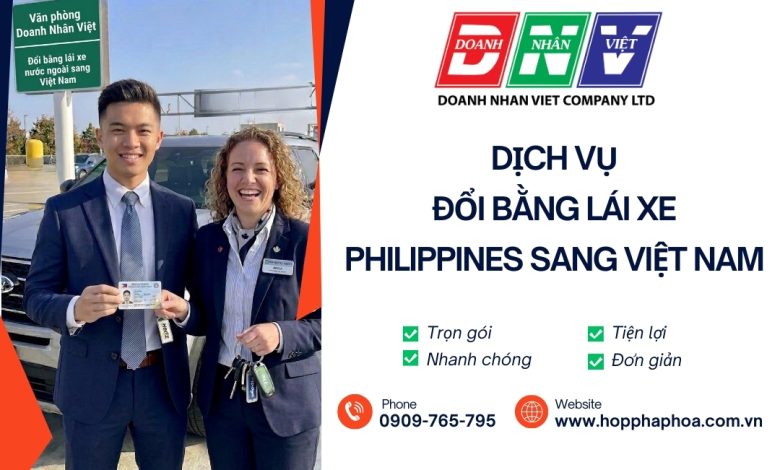 Dịch vụ đổi bằng lái xe Philippines sang Việt Nam