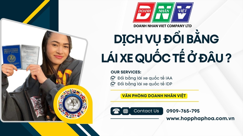 Dịch vụ đổi bằng lái xe quốc tế ở đâu ?