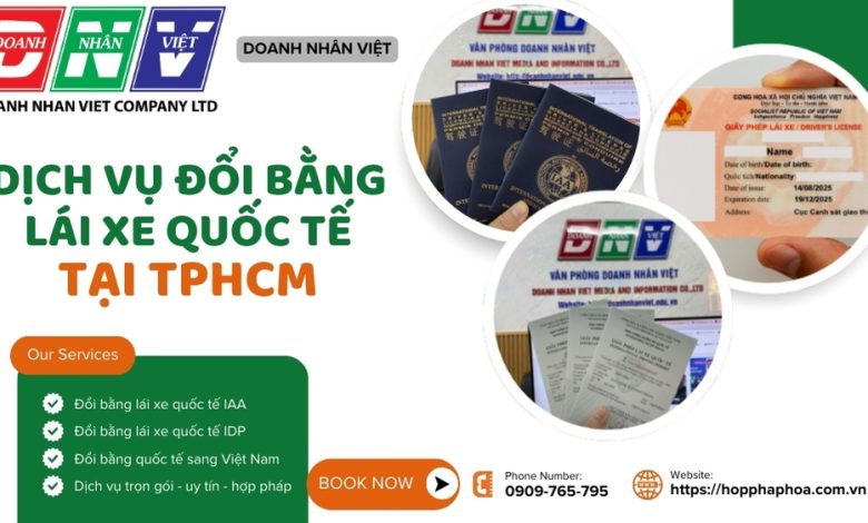 Dịch vụ đổi bằng lái xe quốc tế tại TPHCM