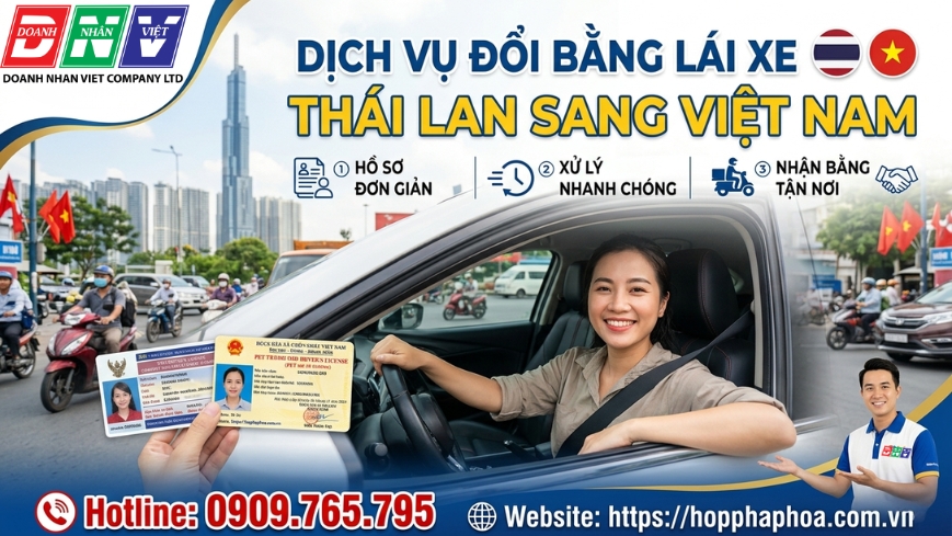 Dịch vụ đổi bằng lái xe Thái Lan sang Việt Nam