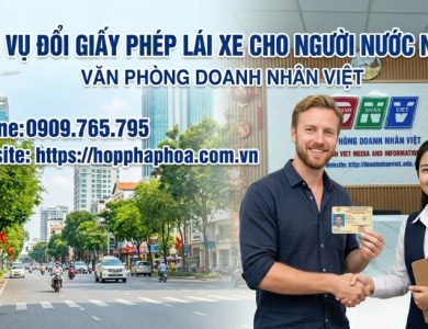 Dịch vụ đổi giấy phép lái xe cho người nước ngoài