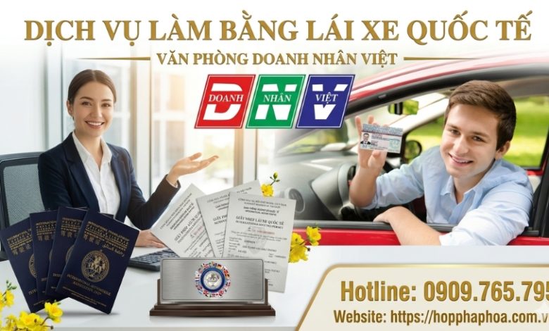 Dịch vụ làm bằng lái xe quốc tế