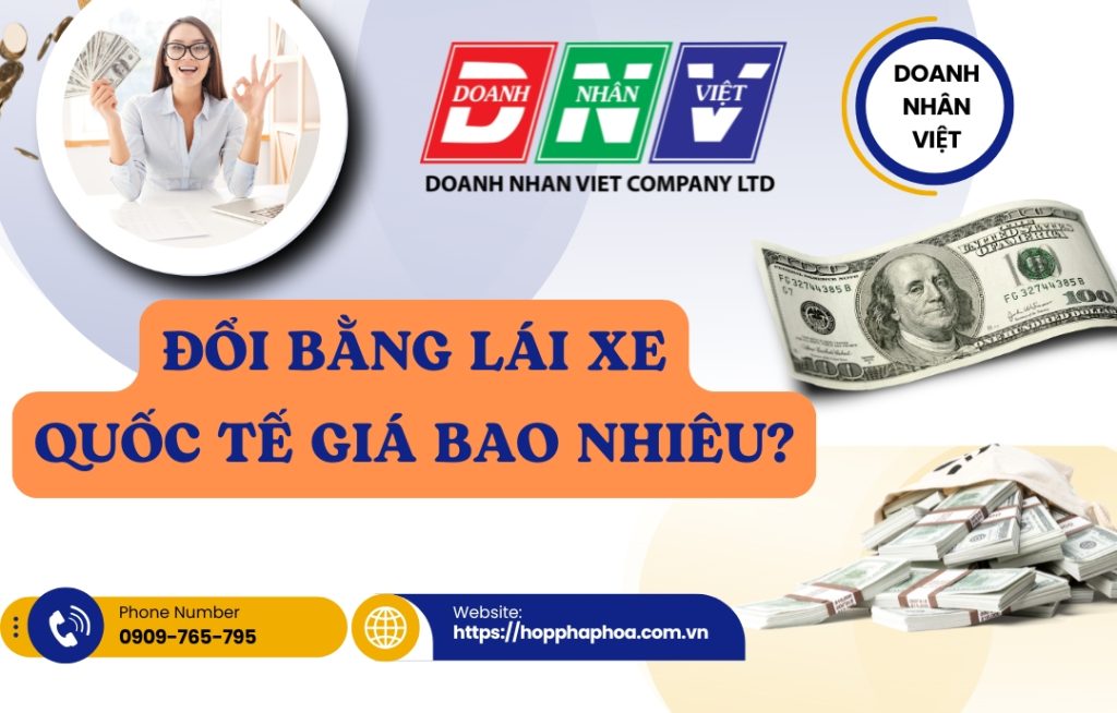 Đổi bằng lái xe quốc tế giá bao nhiêu ?