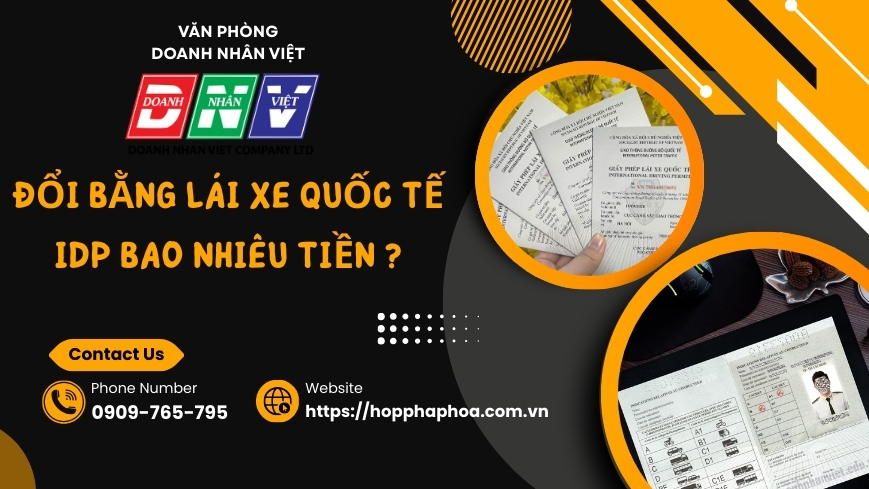 Đổi bằng lái xe quốc tế IDP bao nhiêu tiền ?