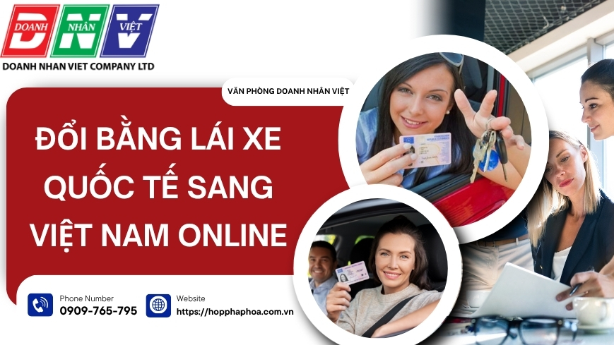 Đổi bằng lái xe quốc tế sang Việt Nam online