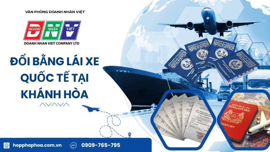 Đổi bằng lái xe quốc tế tại Khánh Hoà