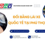 Đổi bằng lái xe quốc tế tại Phú Thọ