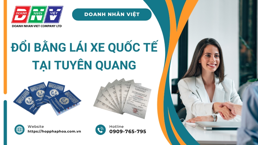 Đổi bằng lái xe quốc tế tại Tuyên Quang