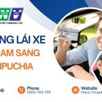 Đổi bằng lái xe Việt Nam sang Campuchia