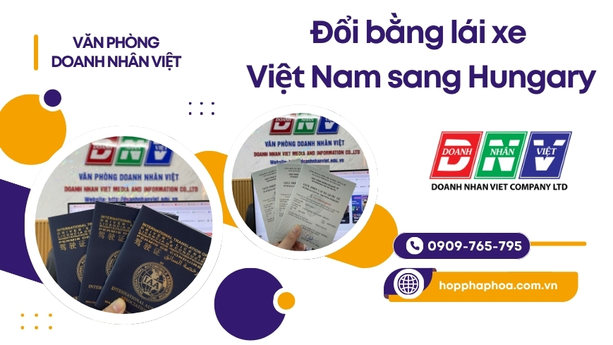 Đổi bằng lái xe Việt Nam sang Hungary