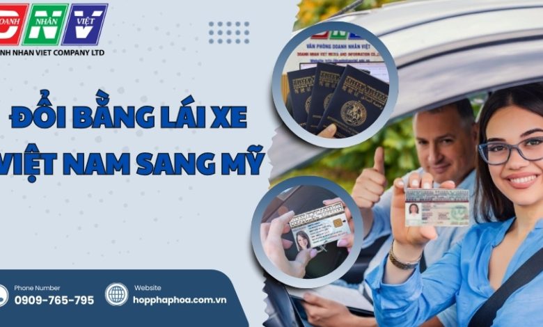Đổi bằng lái xe Việt Nam sang Mỹ