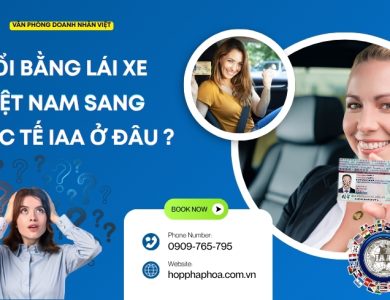 Đổi bằng lái xe Việt Nam sang quốc tế IAA ở đâu ?