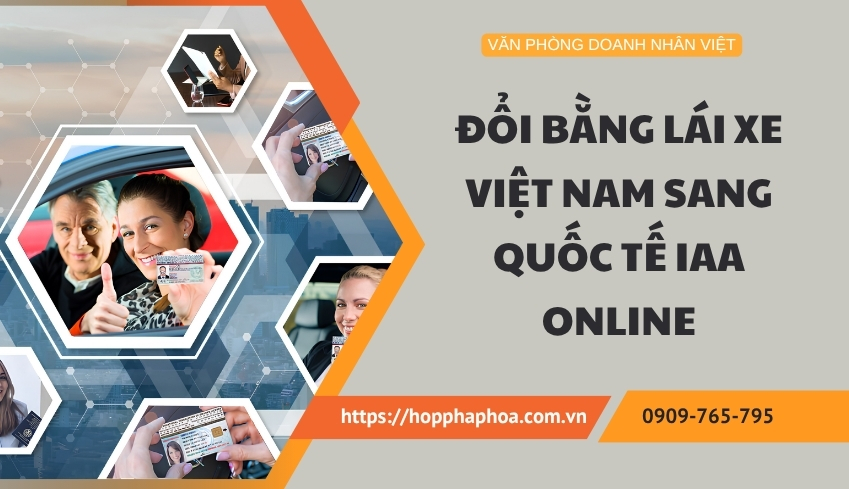 Đổi bằng lái xe Việt Nam sang quốc tế IAA online