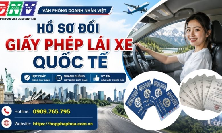 Hồ sơ đổi giấy phép lái xe quốc tế
