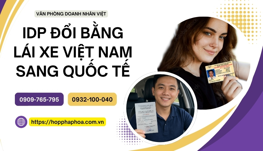 IDP đổi bằng lái xe Việt Nam sang quốc tế