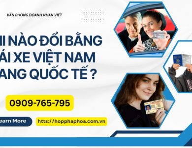 Khi nào đổi bằng lái xe Việt Nam sang quốc tế ?