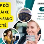 Nơi cấp đổi bằng lái xe Việt Nam sang quốc tế