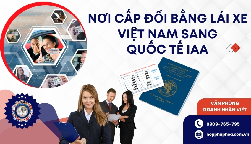 Nơi cấp đổi bằng lái xe Việt Nam sang quốc tế IAA