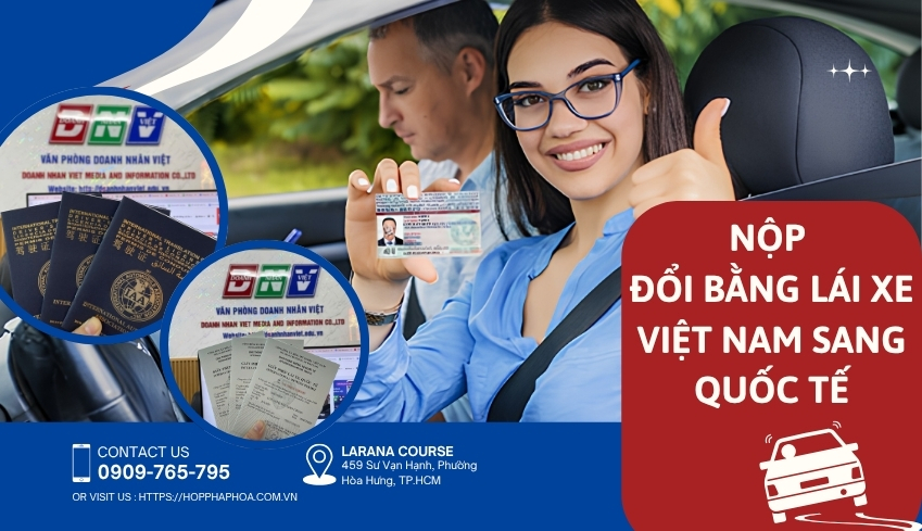Nộp đổi bằng lái xe Việt Nam sang quốc tế