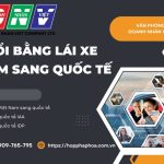 Phí đổi bằng lái xe Việt Nam sang quốc tế