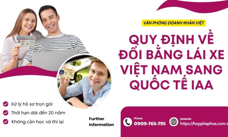 Quy định về đổi bằng lái xe Việt Nam sang quốc tế IAA