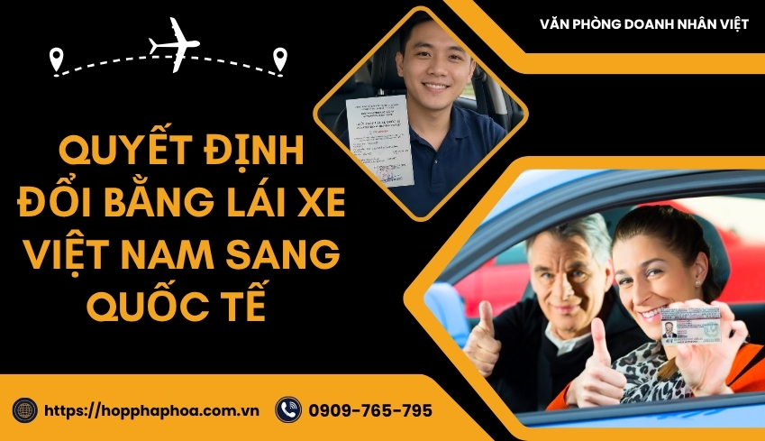 Quyết định đổi bằng lái xe Việt Nam sang quốc tế