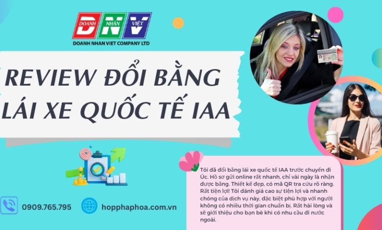 Review đổi bằng lái xe quốc tế IAA