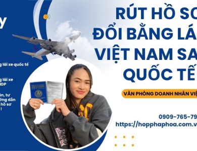Rút hồ sơ đổi bằng lái xe Việt Nam sang quốc tế