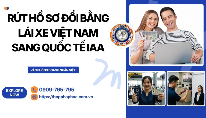Rút hồ sơ đổi bằng lái xe Việt Nam sang quốc tế IAA