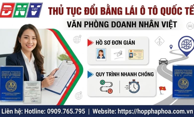 Thủ tục đổi bằng lái ô tô quốc tế