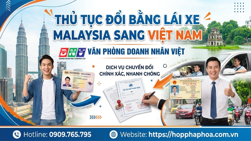 Thủ tục đổi bằng lái xe Malaysia sang Việt Nam