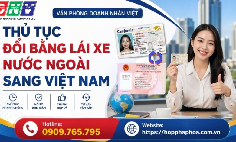 Thủ tục đổi bằng lái xe nước ngoài sang Việt Nam
