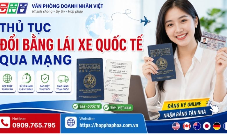 Thủ tục đổi bằng lái xe quốc tế qua mạng