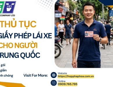 Thủ tục đổi giấy phép lái xe cho người Trung Quốc