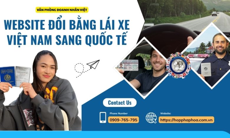 Website đổi bằng lái xe Việt Nam sang quốc tế