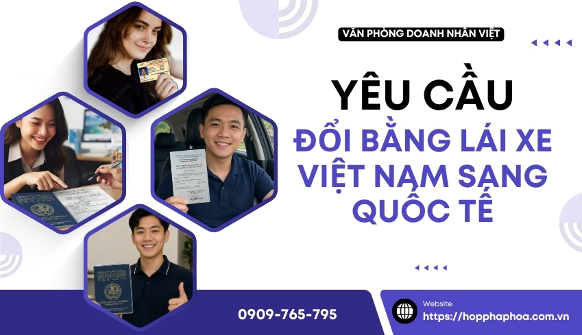 Yêu cầu đổi bằng lái xe Việt Nam sang quốc tế