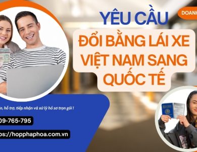 Yêu cầu đổi bằng lái xe Việt Nam sang quốc tế